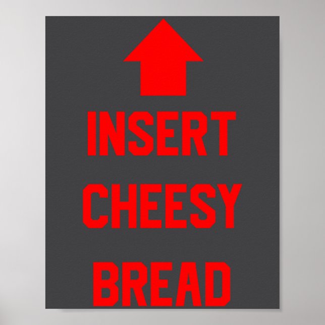 Insert Cheesy Bread  Poster (Framsidan)