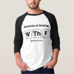 Inslag of Surprise Funny Science Joke T-Shirt<br><div class="desc">Vetenskapligt skämt med äkta Chemical inslag från det periodiska bord - matchande artiklar tillgängliga</div>