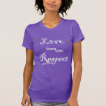 Inspikat Kärlek och respektera inspirerande T Shirt<br><div class="desc">Inspired Kärlek and Respect Inspirational T-Shirt är en kort påminnelse om att Kärlek börjar med Respect.Behålla eller ge som en gåva.</div>