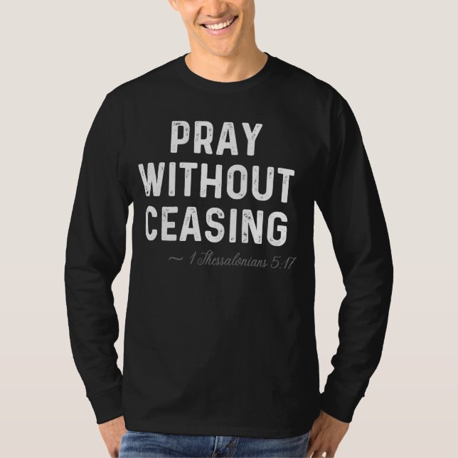 Inspiration Christian Bible Quote  1 Thessalonians T Shirt (Framsida)
