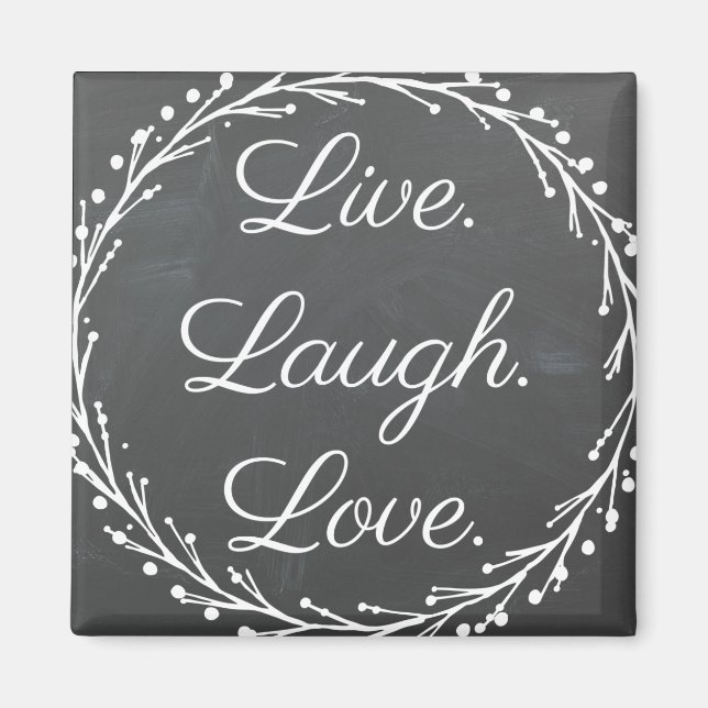 Inspiration - Live Laugh Kärlek Magnet (Framsidan)
