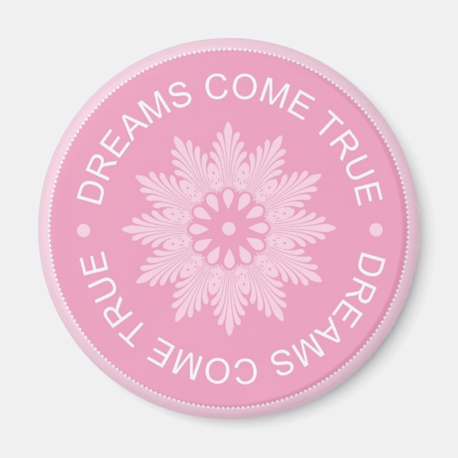 Inspirational 3 Ord citerar ~Dreams Kom True~ Magnet (Framsidan)