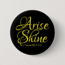 Inspirational Arise och Shine Faith Black