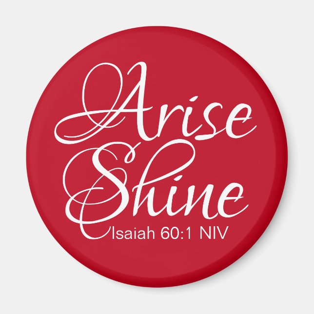 Inspirational Arise och Shine Faith jul Red Magnet (Framsidan)