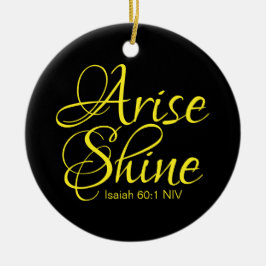 Inspirational Arise och Shine Faith Message Guld C Julgransprydnad Keramik