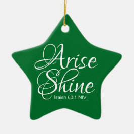 Inspirational Arise och Shine Faith Star Julgransprydnad Keramik