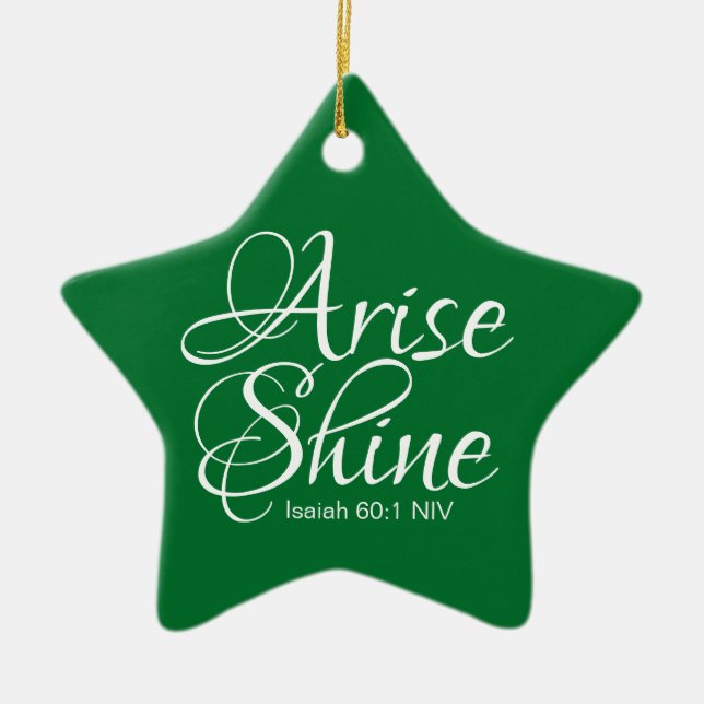 Inspirational Arise och Shine Faith Star Julgransprydnad Keramik (Framsidan)
