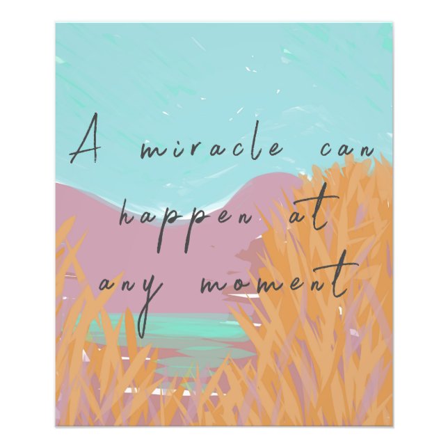 Inspirational Art Miracle Quote Fototryck (Framsidan)