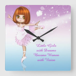 Inspirational Ballerina Little Girls Dream Quote Fyrkantig Klocka