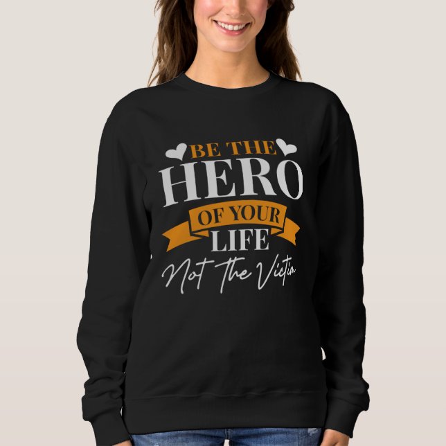 Inspirational Be The Hero Of Your Life  1 T Shirt (Framsida)