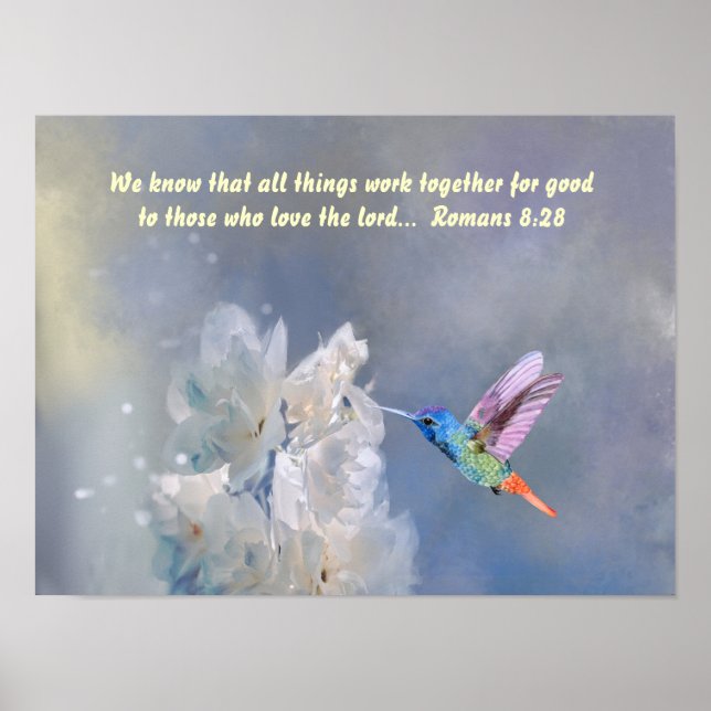 Inspirational Bible Romans 8:28 Citat Hummingbird Poster (Framsidan)