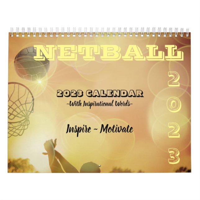 Inspirational Bilder och Quotes Netball 2023 Kalender (Omslag)