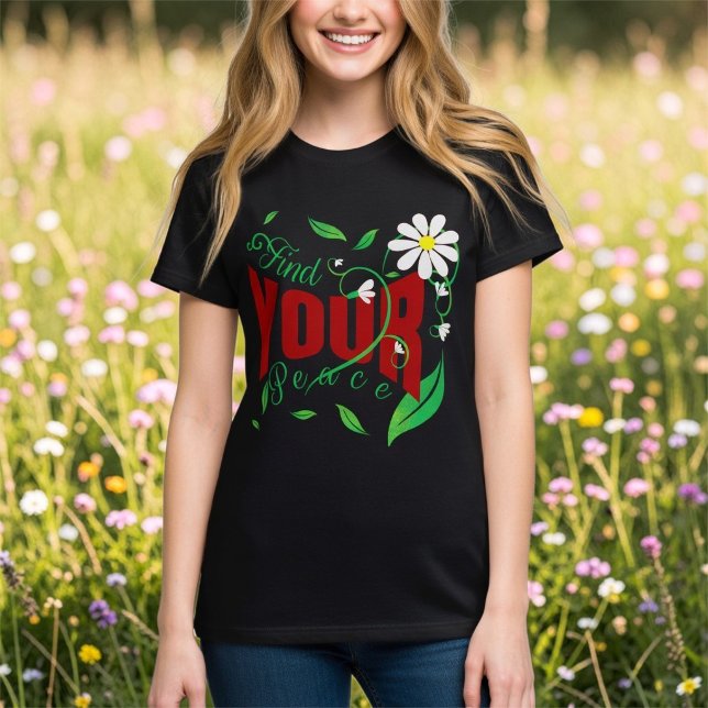 Inspirational Bold Red Text With Flowers And Vines T Shirt (Fun saying affirmation shirt with bold red text and daisies. All hand drawn for your pleasure.)