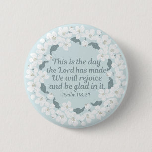 Inspirational Christian Psalm 118:24 Rejoice Knapp
