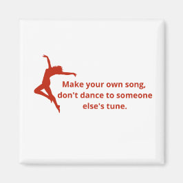 Inspirational "Dance"-citat Magnet