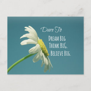 Inspirational Dare to Dream Big Quote Vykort