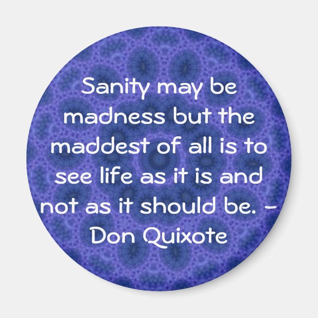 Inspirational Don Quixote-citat Magnet (Framsidan)
