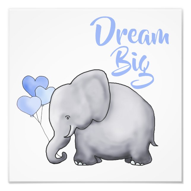 Inspirational DREAM BIG Cute Elephant Nursery Fototryck (Framsidan)