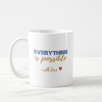 Inspirational “Everything Is Possible” Mug Kaffemugg