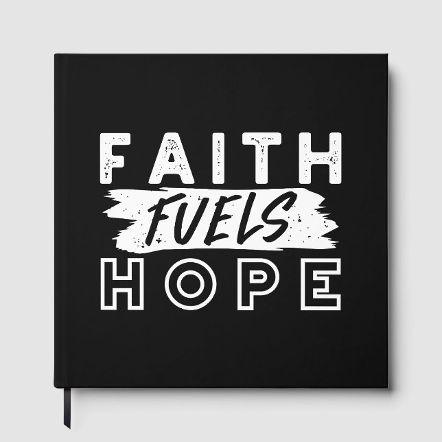 Inspirational Faith Quote – Faith Fuels Hope Gästböcker (Framsida)