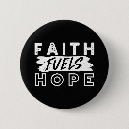 Inspirational Faith Quote – Faith Fuels Hope Knapp
