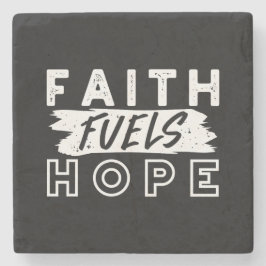 Inspirational Faith Quote – Faith Fuels Hope Stenunderlägg
