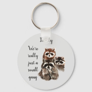Inspirational Family Quote Roligt Raccoon Animals Nyckelring