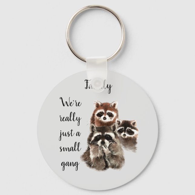 Inspirational Family Quote Roligt Raccoon Animals Nyckelring (Framsida)