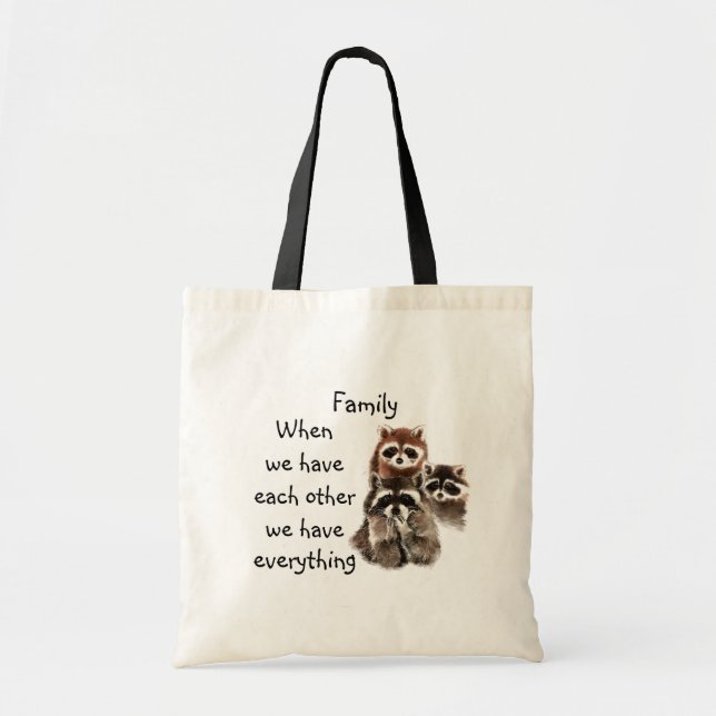 Inspirational Family Quote Roligt Raccoon Animals Tygkasse (Framsidan)