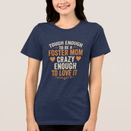 Inspirational Foster Mamma Gift Quote T shirt