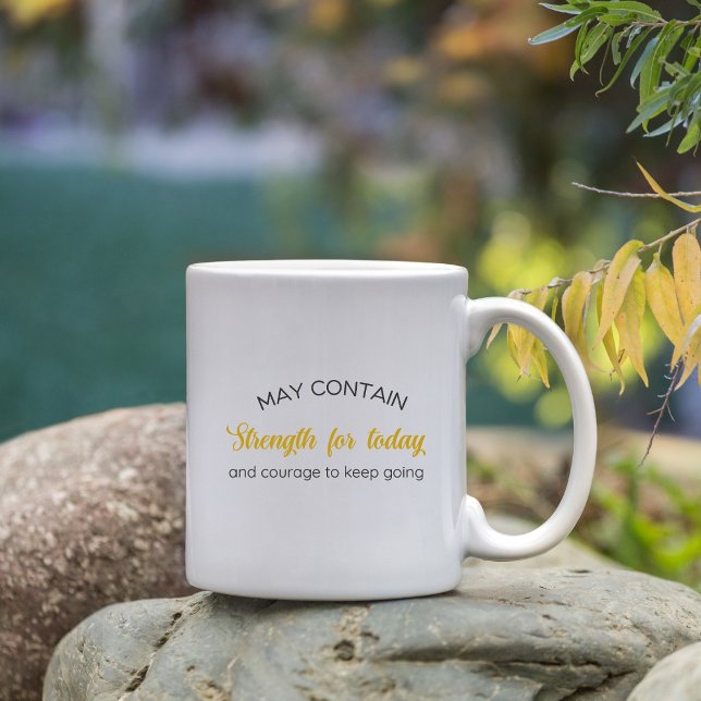 Inspirational Gift May Contain Strength for Today  Kaffemugg (Skapare uppladdad)