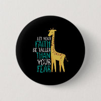 Inspirational Giraffe Faith Taller Than Farear