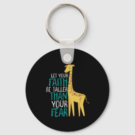 Inspirational Giraffe Faith Taller Than Farear Nyckelring