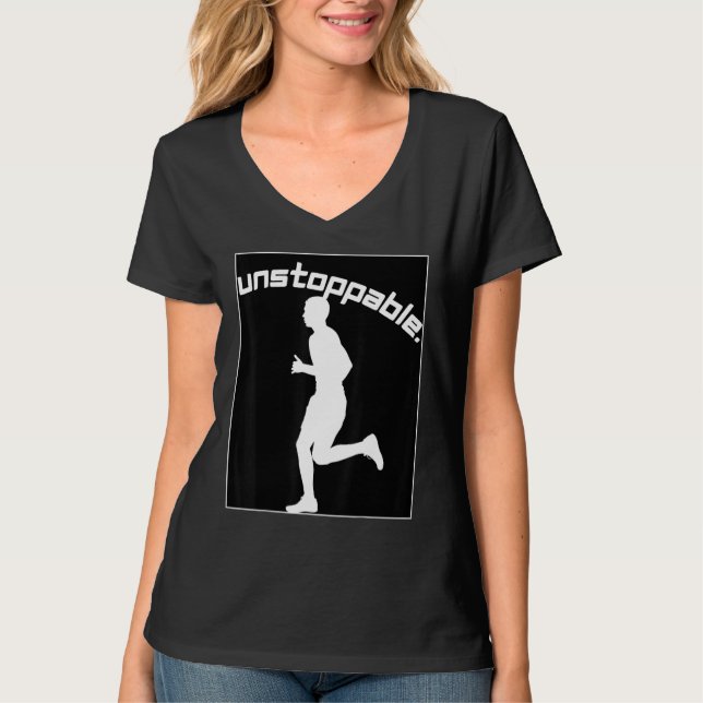 Inspirational Graphic for Runners Unstoppable Work T Shirt (Framsida)