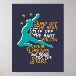 Inspirational Gymnastics Sport Quote Gymnast Girl Poster