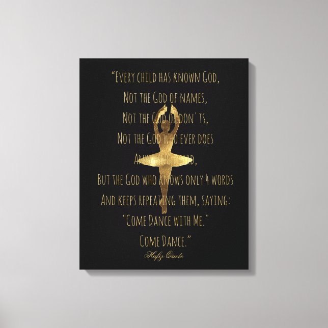 Inspirational Hafiz Dance Quote Guld Ballet Dancer Canvastryck (Framsida)