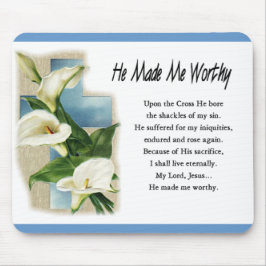 Inspirational Han gjorde mig värdig Musmatta