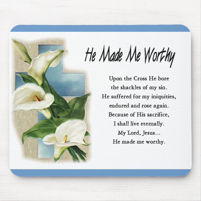 Inspirational Han gjorde mig värdig Musmatta (Framsidan)