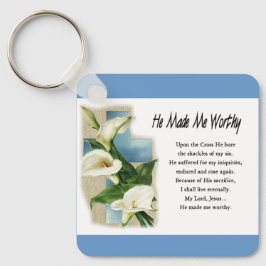 Inspirational Han gjorde mig värdig Nyckelring