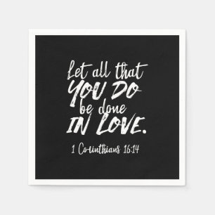 Inspirational Kärlek Scripture - 1 Corinthians 16: Pappersservett