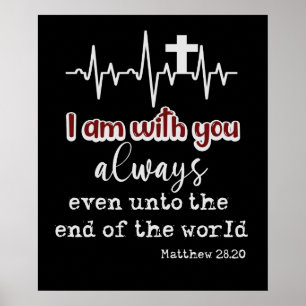 Inspirational KJV-skript som jag alltid är med dig Poster
