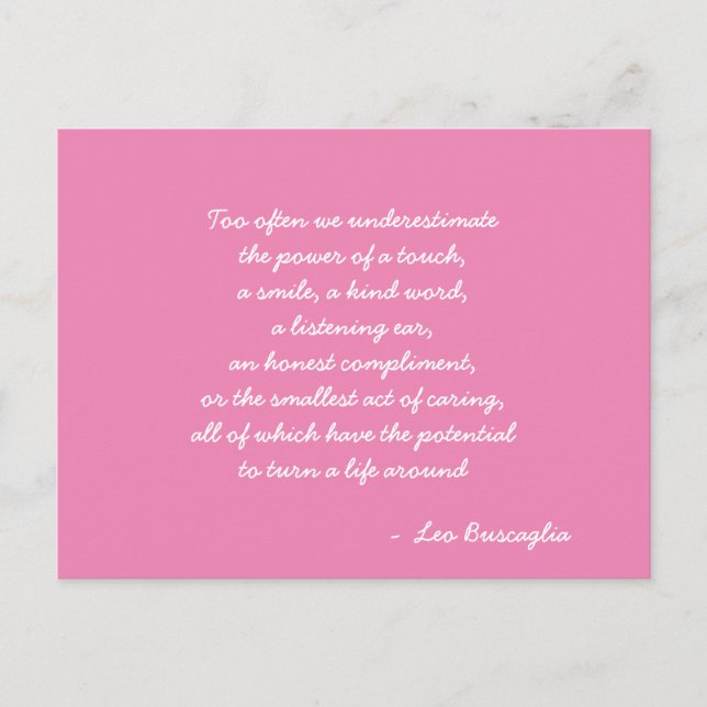 Inspirational Leo Buscaglia Quote Rosa and White Vykort (Framsida)