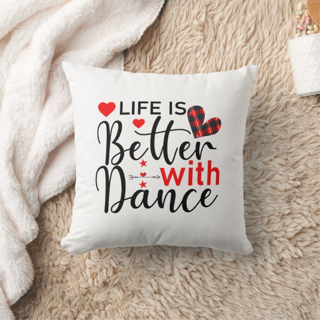 Inspirational "Life is Better with Dance" Kudde (Filt)