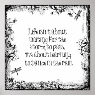 Inspirational Life Quote: Dancing in Rain Poster
