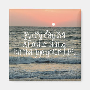 Inspirational Life Quote: Varje dag är Magnet