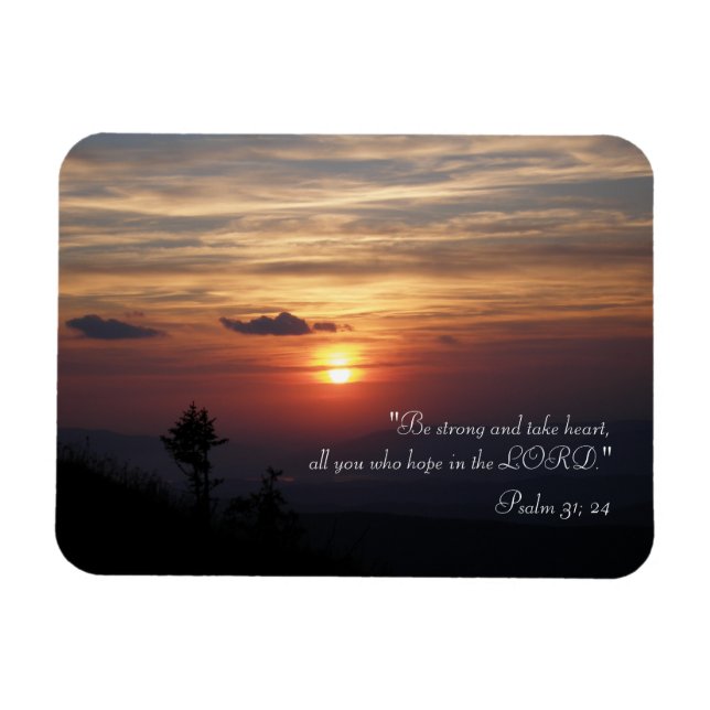 Inspirational Magnet Psalm 31; 24 (Horisontell)