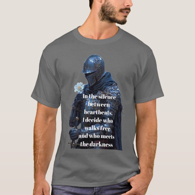 Inspirational Medieval Warrior Quote T-Shirt (Framsida)