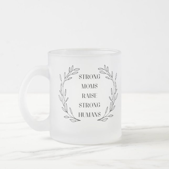 Inspirational Mom Quote Frosted Glass Mug Frostad Glasmugg (Vänster)