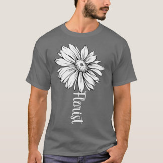 Inspirational Motivational Flower Stem Florist T Shirt