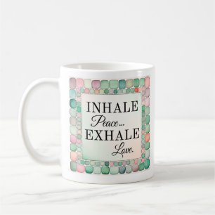 Inspirational Mugg Inhale Peace